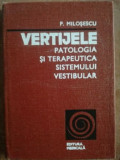 Vertijele: Patologia si terapeutica sistemului vestibular- P. Milosescu
