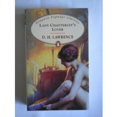 LADY CHATTERLEY&#039;S LOVER (in limba engleza) - D. H. LAWRENCE