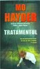 Tratamentul - Mo Hayder, Rao, Politist, Thriller, Romana, Buna, 2001, 505 pagini, 10 x 18 cm