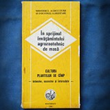 Cumpara ieftin CULTURA PLANTELOR DE CIMP / CAMP - INTENSIVE, SUCCESIVE SI INTERCALATE