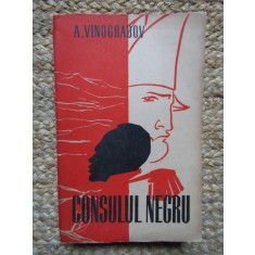 A. Vinogradov - Consulul negru