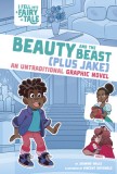 Beauty and the Beast (Plus Jake): An Untraditional Graphic Novel