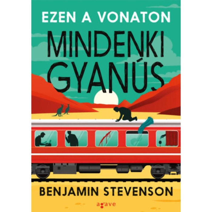 Ezen a vonaton mindenki gyan&uacute;s - Benjamin Stevenson