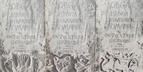 Istoria literaturilor romanice in dezvoltarea si legaturile lor (3 volume) - Nicolae Iorga