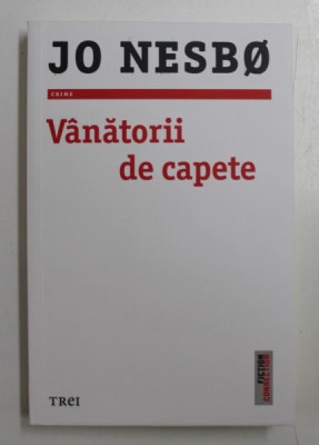 VANATORII DE CAPETE , roman de JO NESBO , 2020 foto