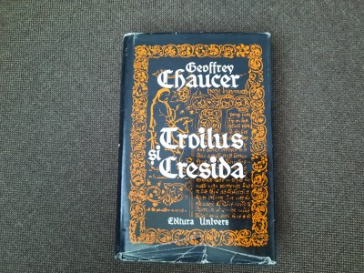 Geoffrey Chaucer - Troilus si Cresida CARTONATA RF9/0 foto