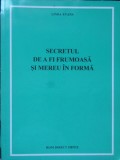 Secretul de a fi frumoasa si mereu in forma - Linda Evans, 1994, Rom Direct Impex, Carte de sanatate si frumusete