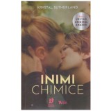 Krystal Sutherland - Inimi chimice - 131216