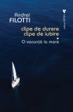 O vacanta la mare (Clipe de durere, clipe de iubire, vol. I) - Vremea