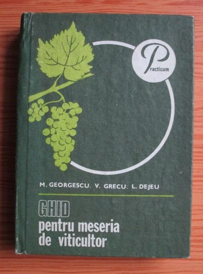 M. Georgescu - Ghid pentru meseria de viticultor