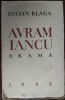 LUCIAN BLAGA - AVRAM IANCU (DRAMA, 1942) [adnotare + semnatura FLOR STREJNICU]