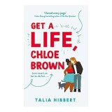 Get a Life, Chloe Brown