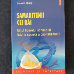 Ha‑Joon Chang – Samaritenii cei rai. Mitul liberului schimb