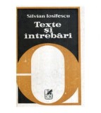 Silvian Iosifescu - Texte si intrebari - 117439