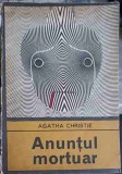 Anuntul Mortuar - Agatha Christie, Editura Univers 1973, Carte Politista, Colectia Enigma, Romana