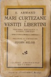 Mari Curtezane si Vestiti Libertini, E. Armand, 1933 Prima Editie (bibliofilie, editie princeps, boieri, familii boieresti)