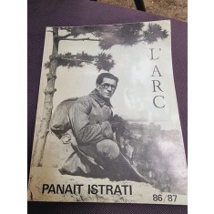 Revista L&#039;Arc, Nr 86/87 - 1983 - Panait Istrati