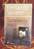 Fernando Savater - Intrebarile vietii