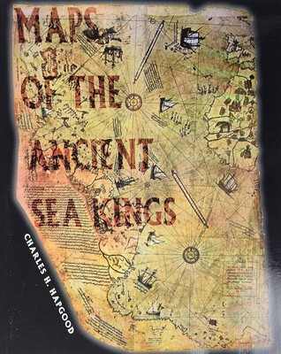 Maps of the Ancient Sea Kings: Evidence of Advanced Civilization in the Ice Age foto