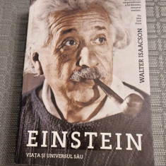 Einstein viata si universul sau Walter Isaacson