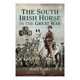 South Irish Horse in the Great War