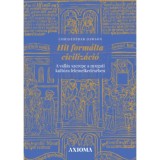 Hit form&aacute;lta civiliz&aacute;ci&oacute; - A vall&aacute;s szerepe a nyugati kult&uacute;ra felemelked&eacute;s&eacute;ben - Christopher Dawson