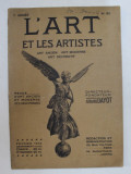 L &#039;ART ET LES ARTISTES - REVUE D &#039; ART ANCIEN ET MODERNE , 7 e ANNEE , NO. 83 , FEVRIER , 1912