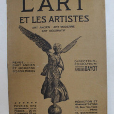 L 'ART ET LES ARTISTES - REVUE D ' ART ANCIEN ET MODERNE , 7 e ANNEE , NO. 83 , FEVRIER , 1912