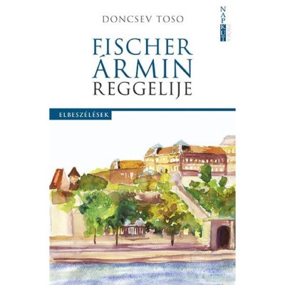 Fischer &amp;Aacute;rmin reggelije - Doncsev Toso foto