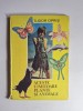 Aceste uimitoare plante și animale &ndash; Aut. Tudor Opriș, Ed. Ion Creangă, 1988