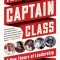 The Captain Class: A New Theory of Leadership