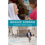 Maggie Gobran - A kair&oacute;i Ter&eacute;z anya - Judith K&uuml;hl