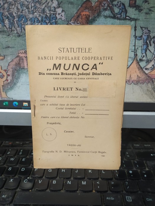 Statutele Băncii populare cooperative Munca din comuna Brănești, județul D&acirc;mbovița, T&acirc;rgu Jiu 1911, 054