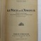 LE VICE ET L &#039; AMOUR - HISTOIRE ANECDOTIQUE DE LA PROSTITUTION ET DE LA DEPRAVATION A TRAVERS LES AGES par W. - J. WATSON , 1927
