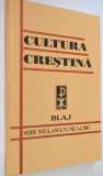 Revista Cultura Crestina Blaj - nr. 3-4 2003