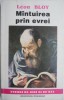 Mantuirea prin evrei &ndash; Leon Bloy (putin uzata) - Carte Beletristica