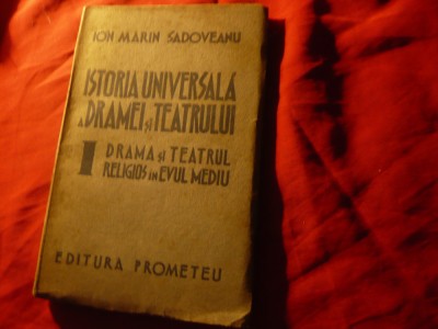 Ion Marin Sadoveanu - Istoria Universala a Dramei si Teatrului Religios in Evul foto