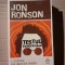 TESTUL PSIHOPATULUI - O CALATORIE PRIN INDUSTRIA NEBUNIEI - JON RONSON,2016