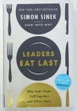 LEADERS EAT LAST by SIMON SINEK , 2014