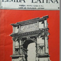 Limba latina. Manual pentru clasa a Xi-a. Licee de filologie-istorie