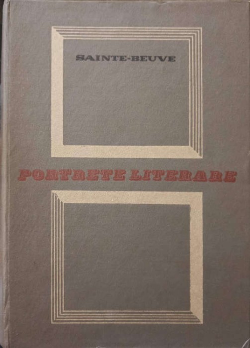 PORTRETE LITERARE-SAINTE-BEUVE-222507