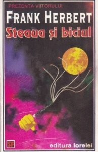 Frank Herbert - Steaua și biciul