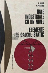 hale industriale cu un nivel, Elemente de calcul static - 1971 - C. Rusca (A242) foto