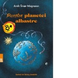 Povestea planetei albastre - Andri Snaer Magnason