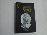 IMPARATUL MUSTELOR - WILLIAM GOLDING, Humanitas