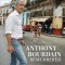 Anthony Bourdain Remembered