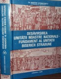 NESTOR VORNICESCU - DESAVARSIREA UNITATII NATIONALE... BISERICII STRABUNE {1988}