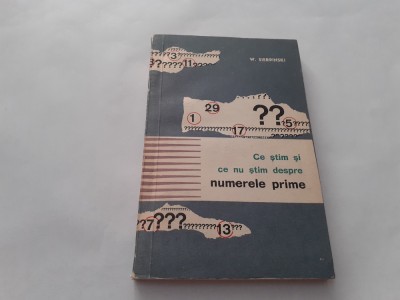 W SIERPINSKI CE STIM SI CE NU STIM DESPRE NUMERELE PRIME--RF21/1 foto