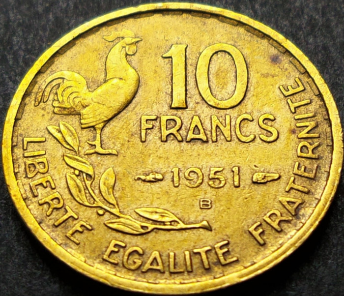 Moneda istorica 10 FRANCI - FRANTA, anul 1951 *cod 1026 - litera B