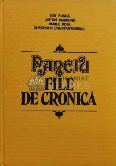 Panciu. File de cronica - 1982 - Ion Pusca (R67)